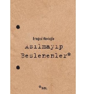 Asılmayıp Beslenenler