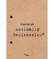 Asılmayıp Beslenenler