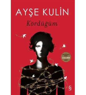 Kördüğüm - Ayşe Kulin