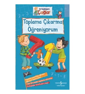 Toplama Çıkarma Öğreniyorum - Arkadaşım Çağlar