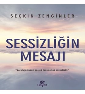Sessizliğin Mesajı