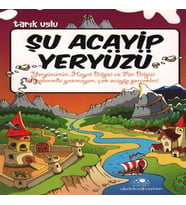 Şu Acayip Yeryüzü