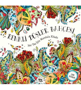Renkli Düşler Bahçesi - Her Yaş İçin Mandala