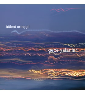 Bülent Ortaçgil - Gece Yalanları - Plak