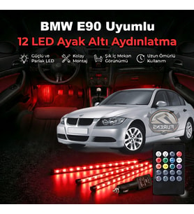Bmw E90 Uyumlu RGB Ayak Altı LED 12 Led Kumandalı Müzik Duyarlı Araç İçi Aydınlatma 7 Renk 12V