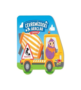 Çıkartmalı Çevremizdeki Araçlar - İnşaatta
