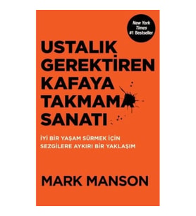 Ustalık Gerektiren Kafaya Takmama Sanatı