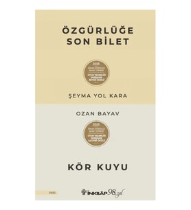 Özgürlüğe Son Bilet - Kör Kuyu