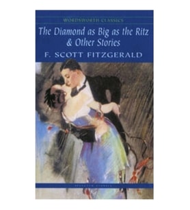 The Diamond as Big as the Ritz & Other Stories