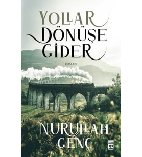 Yollar Dönüşe Gider