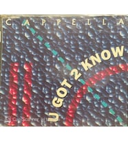 Cappella U Got 2 Know Maxi Single CD (Karışık)