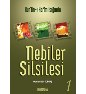 Nebiler Silsilesi -1 (GENİŞLETİLMİŞ BASKI) & Kur'an-ı Kerim Işığında