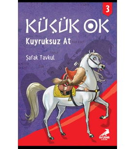 Küçük Ok 3 - Kuyruksuz At