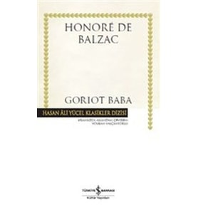 Goriot Baba - Hasan Ali Yücel Klasikleri (Ciltli)