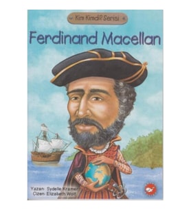 Ferdinand Macellan Kimdi?