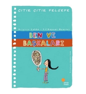 Çıtır Çıtır Felsefe 16 - Ben ve Başkaları