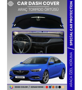 OPEL INSIGNIA B (2017-2022) Torpido Örtüsü Ön Göğüs Torpido Koruma Birebir Uyum Kaymaz Özel Kesim