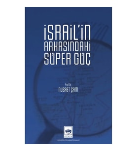 İsrail'in Arkasındaki Süper Güç