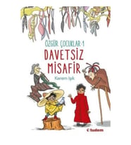 Davetsiz Misafir - Özgür Çocuk 1