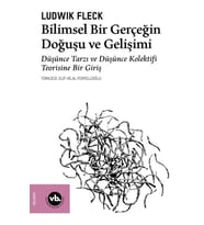 Bilimsel Bir Gerçeğin Doğuşu ve Gelişimi