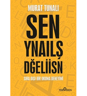 Sen Yanlış Değilsin