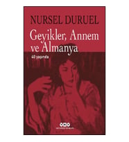 Geyikler Annem ve Almanya 40 Yaşında