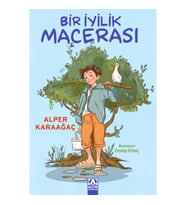 Bir İyilik Macerası