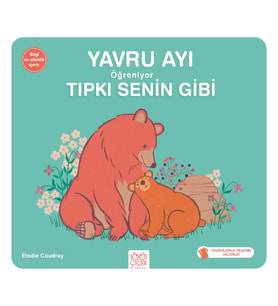 Yavru Ayı Öğreniyor Tıpkı Senin Gibi