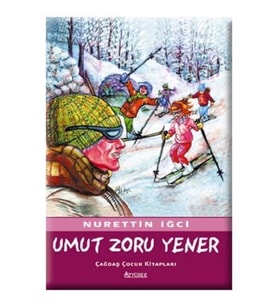 Umut Zoru Yener - Nurettin İğci - Özyürek Yayınları