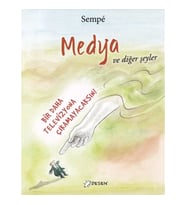 Medya ve Diğer Şeyler