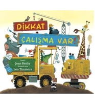 Dikkat Çalışma Var!