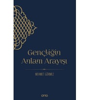 Gençliğin Anlam Arayışı