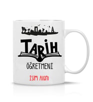 Tarih Öğretmeni Tasarım İsim Yazılı Hediye Çay Kahve Kupa Bardak-Öğretmenler3
