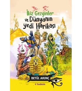 İkiz Gezginler ve Dünyanın Yedi Harikası
