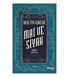 Mai ve Siyah (Günümüz Türkçesiyle)