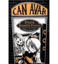 Can Avar : Küçük Şapşallık Kutusu-Haktan Kaan İçel