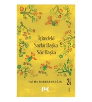 İçimdeki Sazlar Başka Söz Başka
