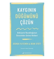 Kaygının Düğümünü Çözün