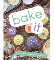 Bake It: More Than 150 Recipes For Kids From Simple Cookies To Creative Cakes! (Krem)