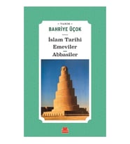 İslam Tarihi Emeviler - Abbasiler