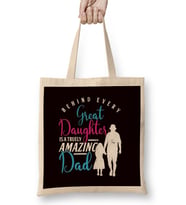 Great Daughter Amazing Dad Father Papa Daddy Husband Stepdad Bez Çanta Uzun Saplı