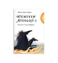 Bitmeyen Mitoloji-1