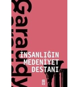 İnsanlığın Medeniyet Destanı
