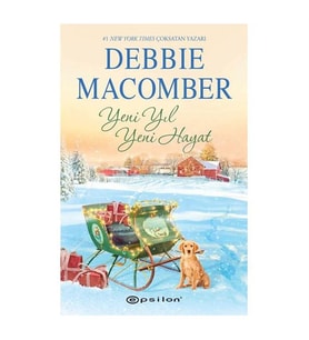 Yeni Yıl Yeni Hayat Debbie Macomber Epsilon Yayınevi