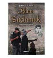 İslamı Suçlamak