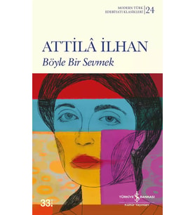 Böyle Bir Sevmek - Attilâ İlhan