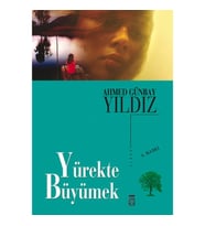 Yürekte Büyümek
