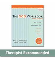 The Ocd Workbook: Your Guide To Breaking Free From Obsessive-Compulsive Disorder, 3Rd Edition