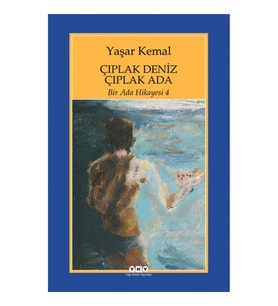 Bir Ada Hikayesi 4 - Çıplak Deniz Çıplak Ada