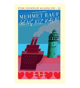 Genç Kız Kalbi Günümüz Türkçesiyle (Şömizli -Ciltli)